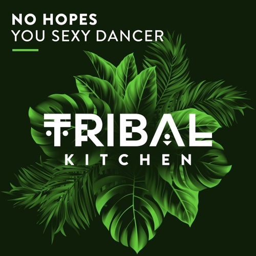 No Hopes - You Sexy Dancer [TK233]